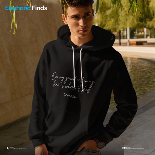 On My Grind and In My Lane Hoodie
