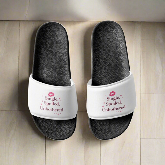 Single, Spoiled & Unbothered Women’s Slides