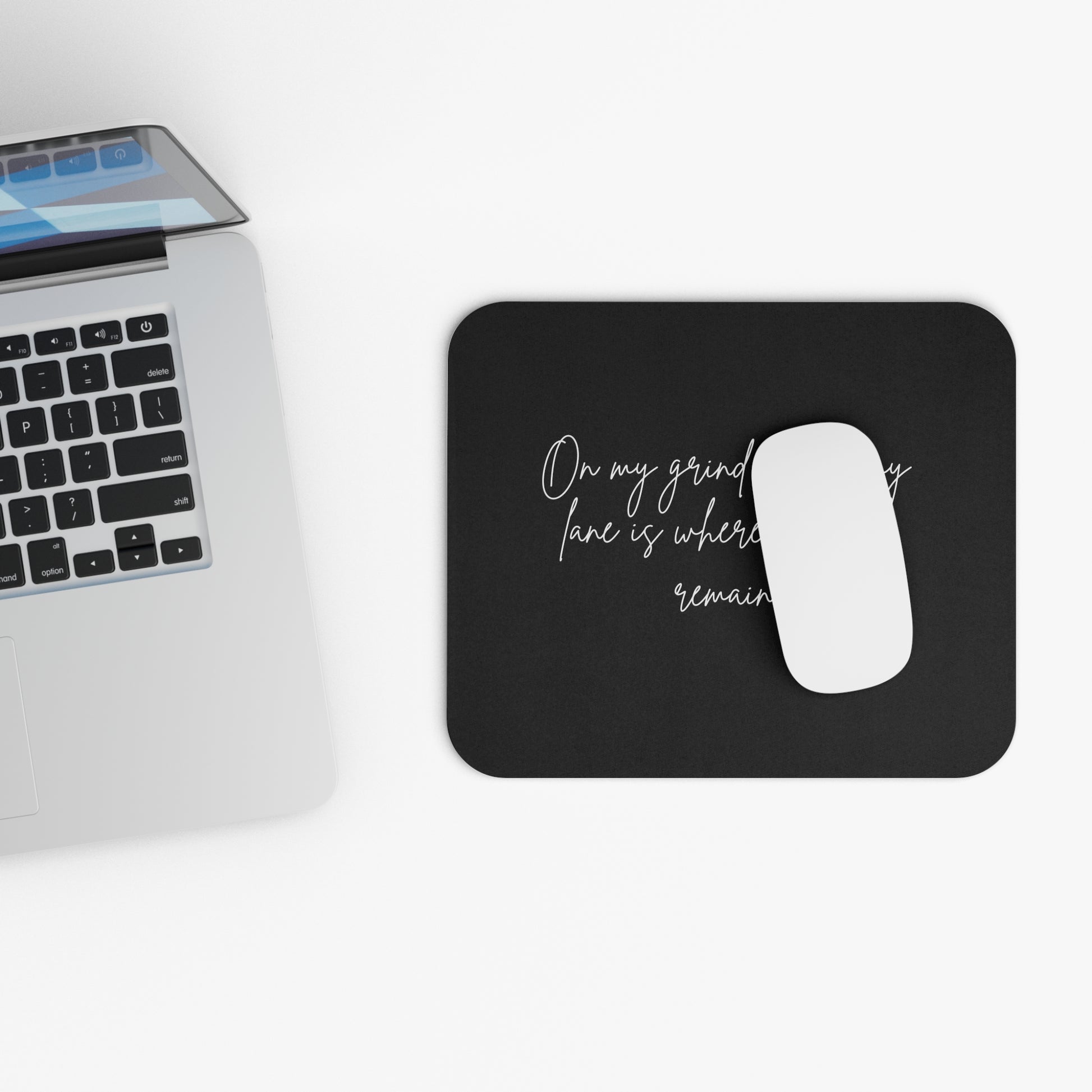 On My Grind and in My Lane Mouse Pad – Motivational Office Decor