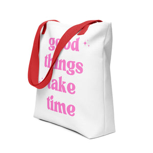 Good things take time Canvas bag