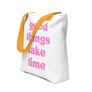 Good things take time Canvas bag