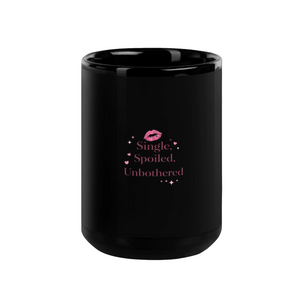 Single, Spoiled, Unbothered Mug