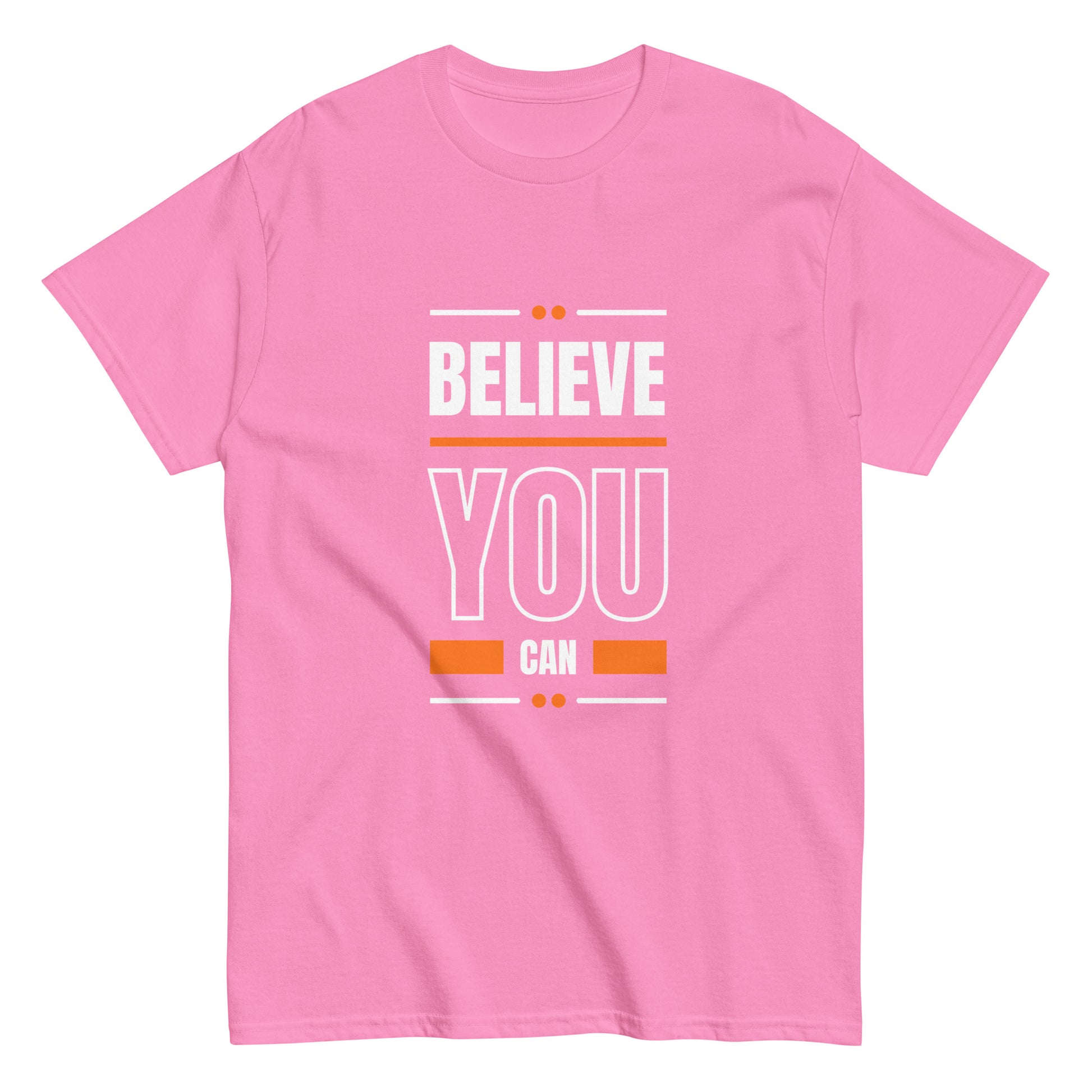 Believe You Can Motivational Unisex T-Shirt- Positive Affirmation Tee