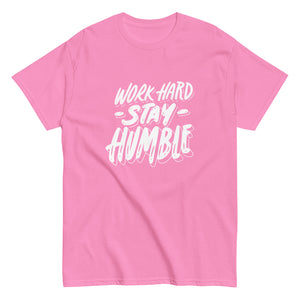 Work Hard Stay Humble Unisex Classic tee
