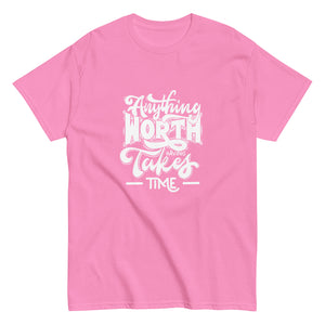 Takes Time Motivational Tee