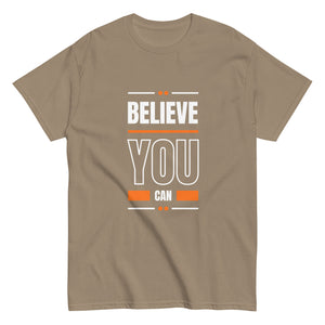 Believe You Can Motivational Unisex T-Shirt- Positive Affirmation Tee
