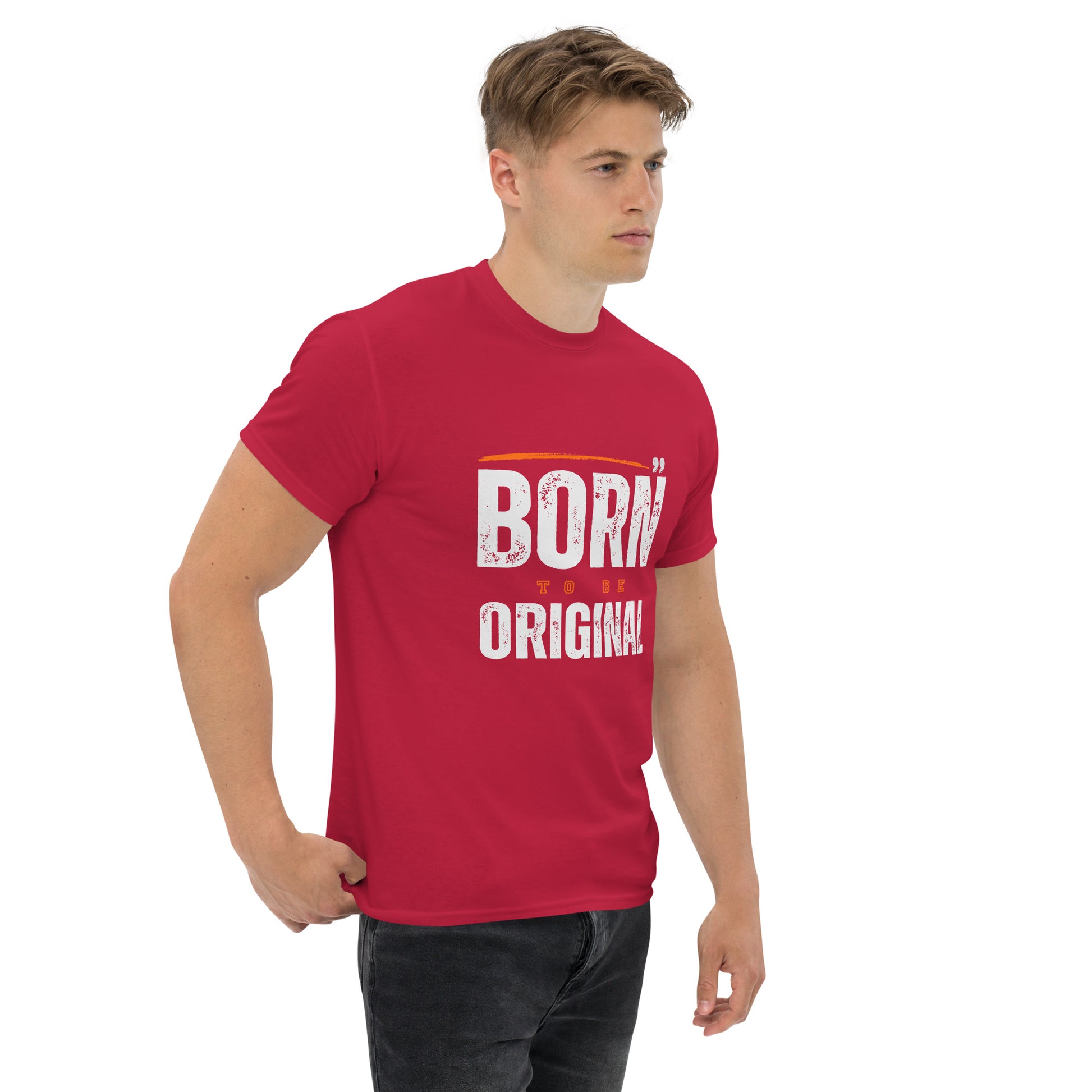Born to be Original T-Shirt - Inspirational Graphic Tee