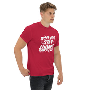Work Hard Stay Humble Unisex Classic tee