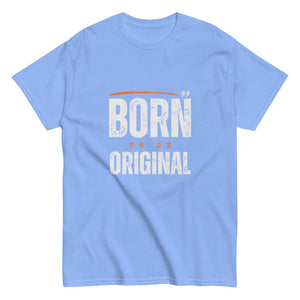 Born to be Original T-Shirt - Inspirational Graphic Tee