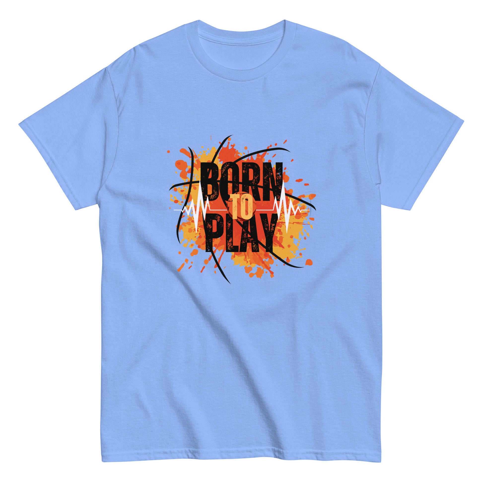 Born to Play- A Tee for the Ones Who Live for the Game