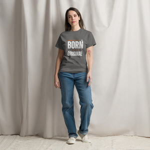 Born to be Original T-Shirt - Inspirational Graphic Tee