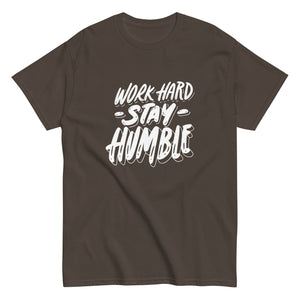 Work Hard Stay Humble Unisex Classic tee