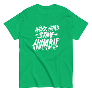 Work Hard Stay Humble Unisex Classic tee