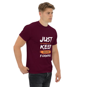 Just Keep Moving Forward Unisex Tee