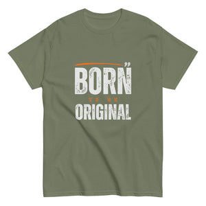 Born to be Original T-Shirt - Inspirational Graphic Tee