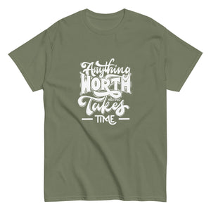 Takes Time Motivational Tee