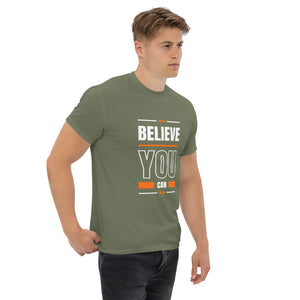 Believe You Can Motivational Unisex T-Shirt- Positive Affirmation Tee
