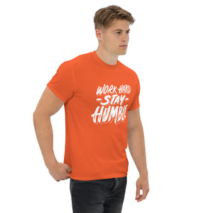 Work Hard Stay Humble Unisex Classic tee
