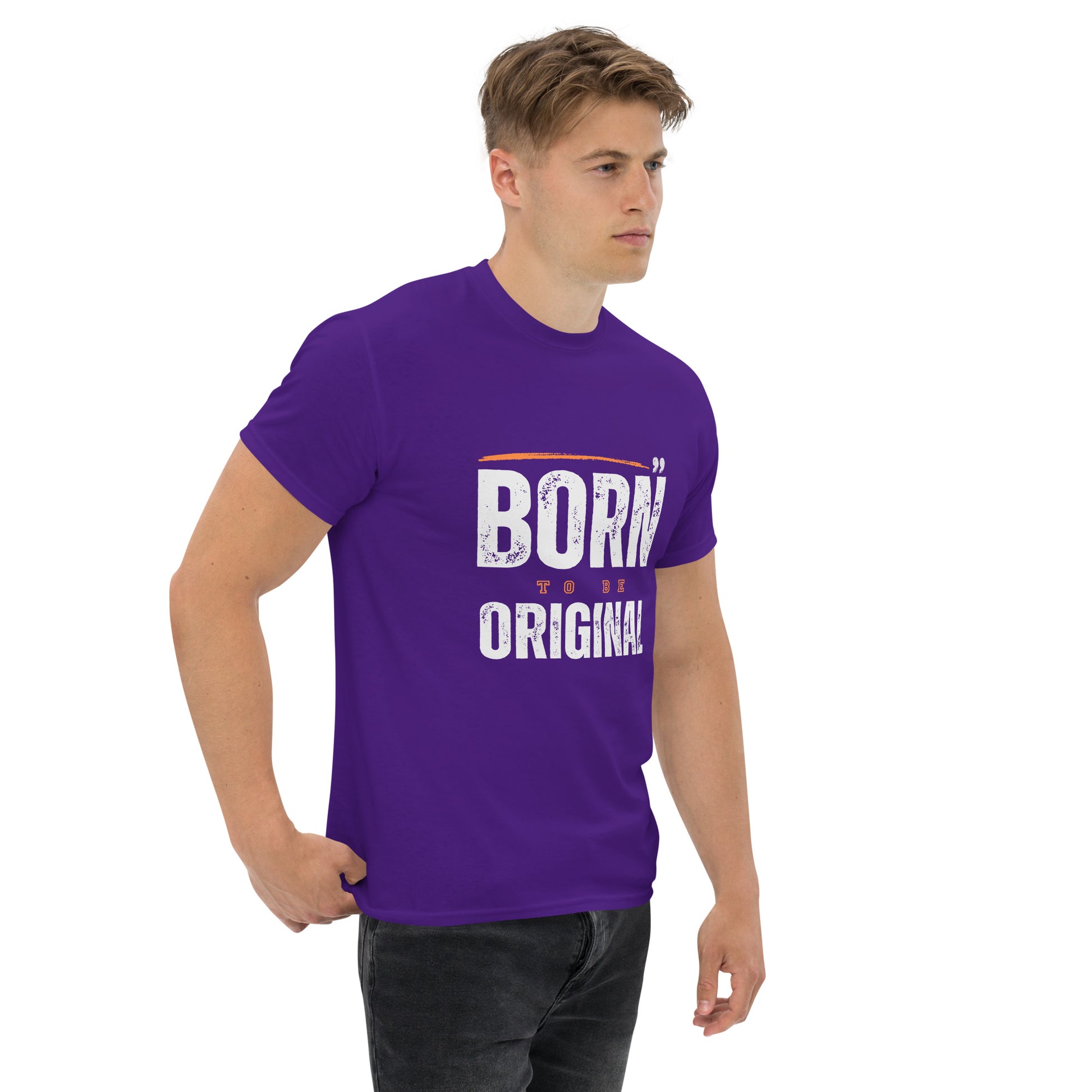 Born to be Original T-Shirt - Inspirational Graphic Tee
