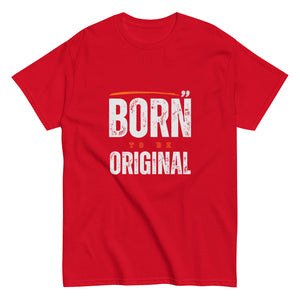 Born to be Original T-Shirt - Inspirational Graphic Tee