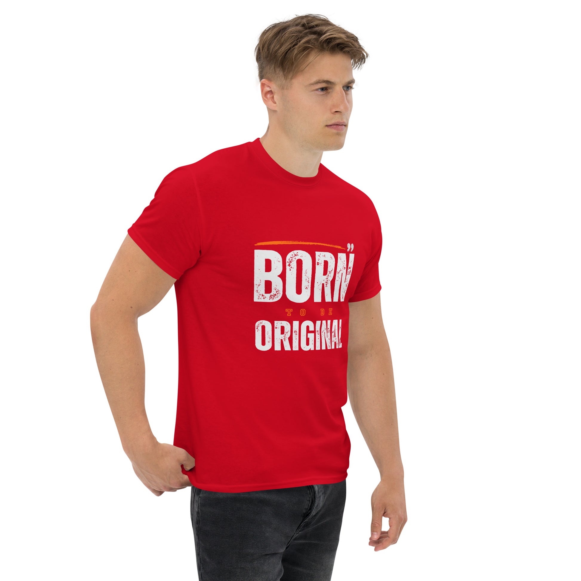 Born to be Original T-Shirt - Inspirational Graphic Tee