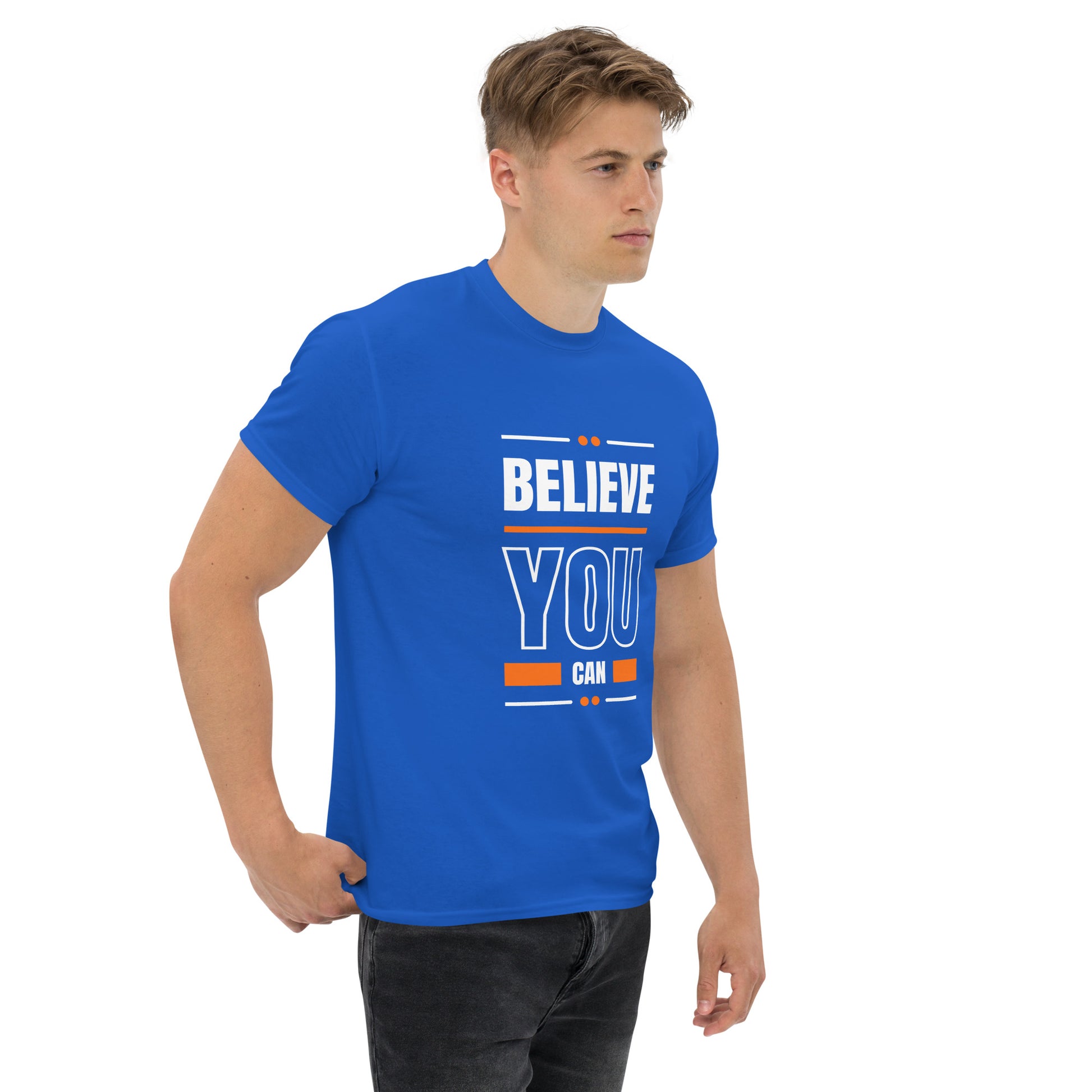 Believe You Can Motivational Unisex T-Shirt- Positive Affirmation Tee