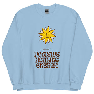 Positive Healing Energy- Sweatshirt