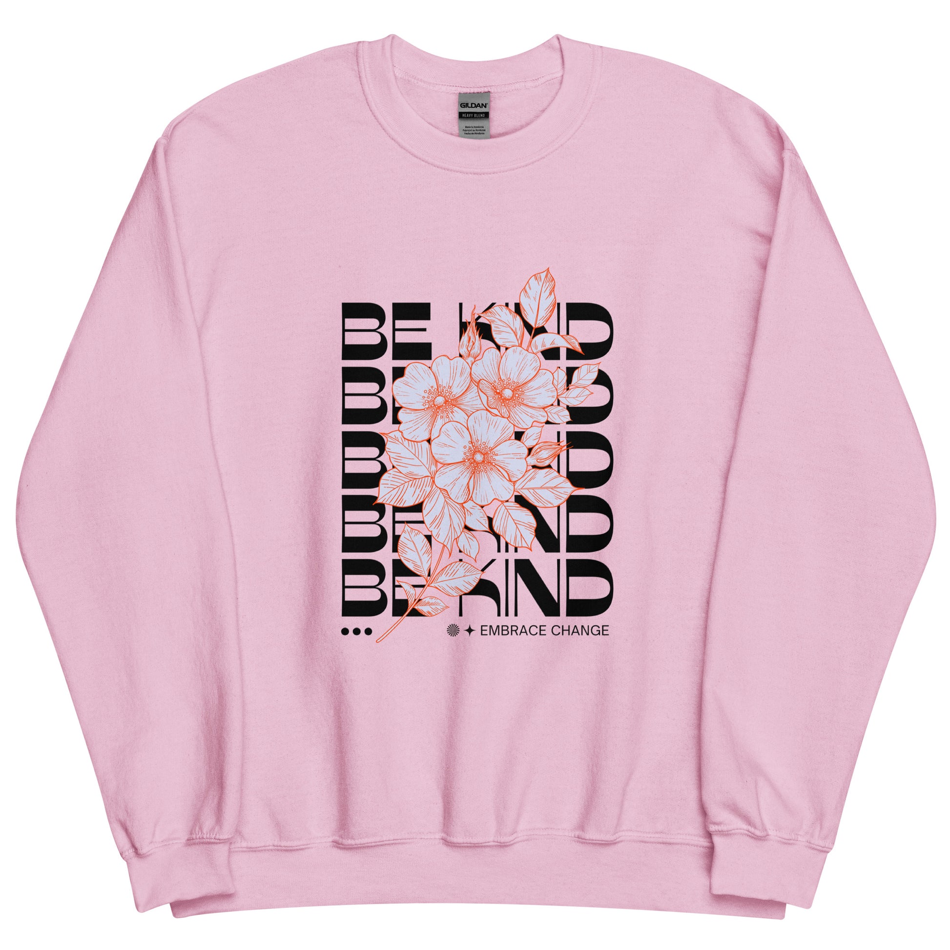 Be Kind Unisex Sweatshirt - Cozy Inspirational Pullover for Everyday Positivity
