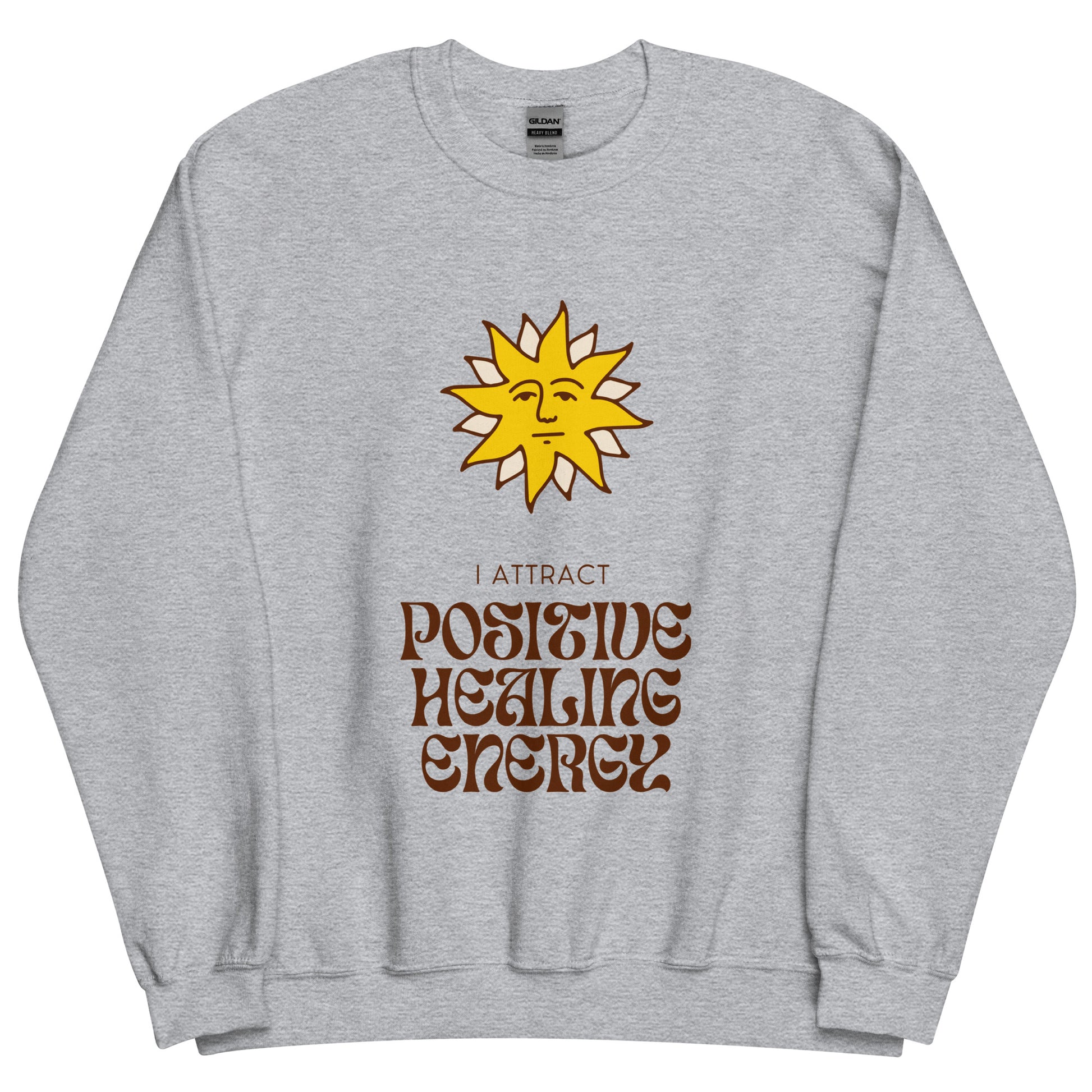 Positive Healing Energy- Sweatshirt
