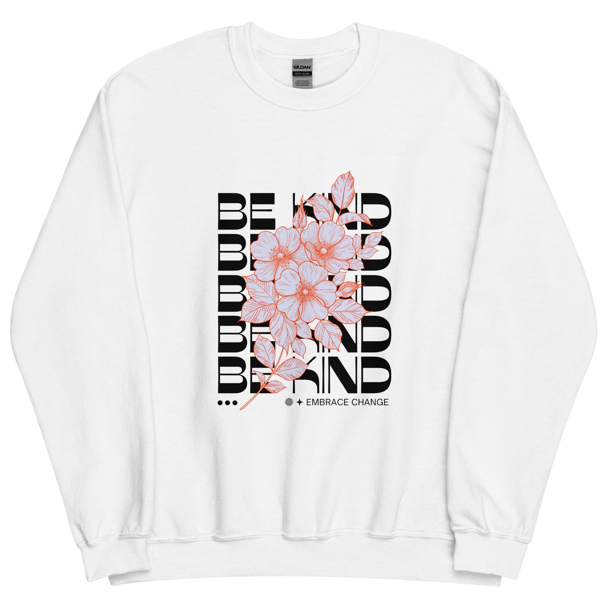 Be Kind Unisex Sweatshirt - Cozy Inspirational Pullover for Everyday Positivity