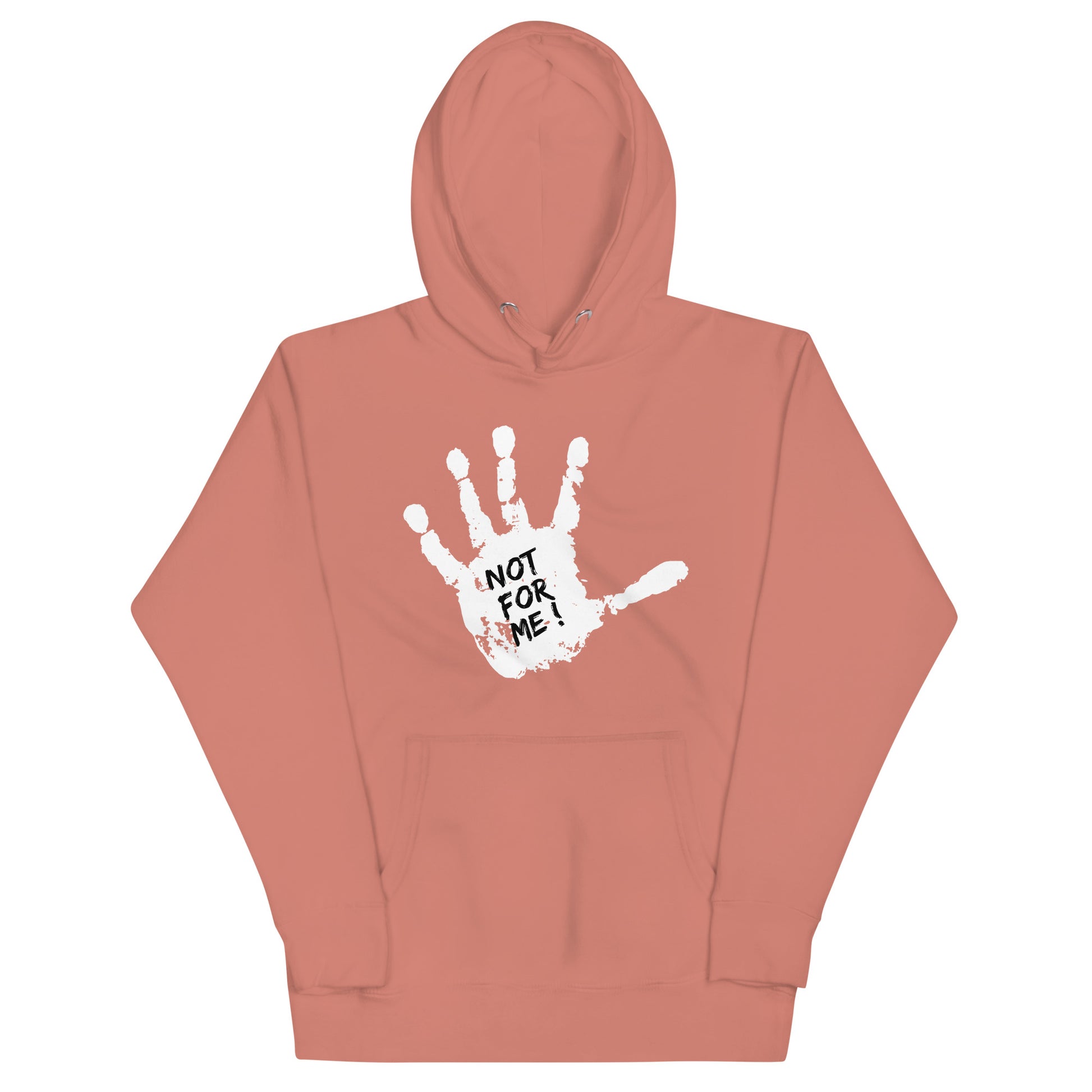 Not for Me Unisex Hoodie