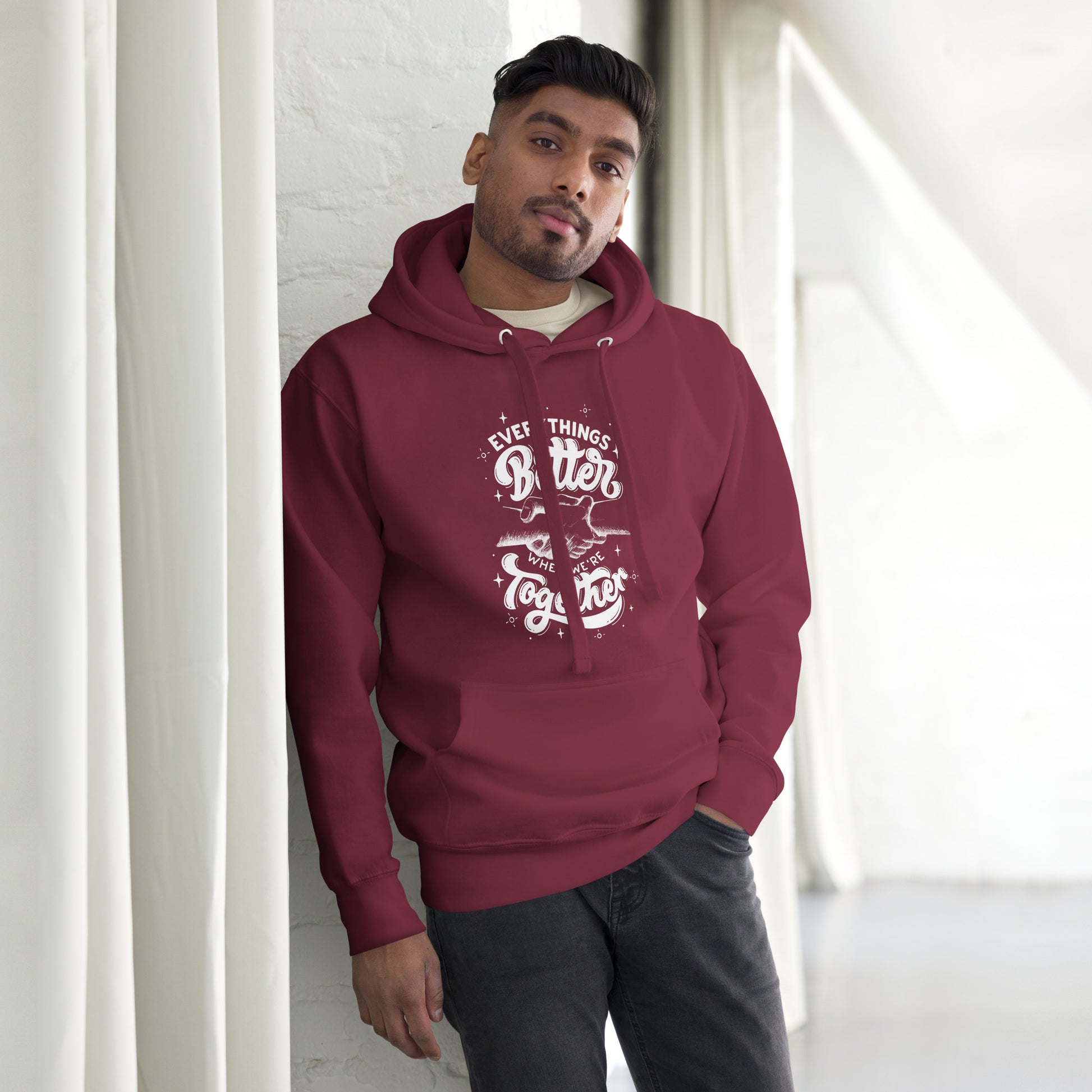 Everything's Better Together - A Cozy Hoodie for the Ones Who Matter Most