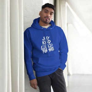 Just Keep Moving Forward Unisex Hoodie