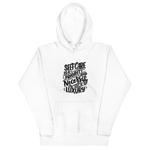 Selfcare is a Priority Unisex Hoodie